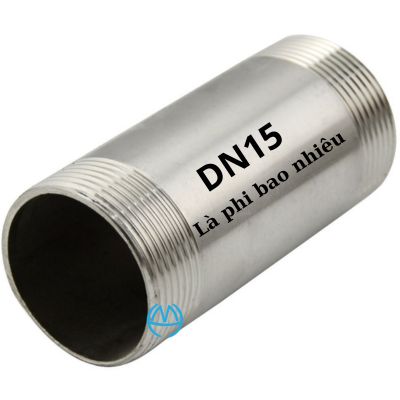 dn15 là phi bao nhiêu