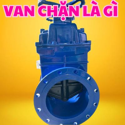 van chặn là gì